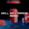 Drill 501 - Mapessa (Willy Joe Remix) - Single